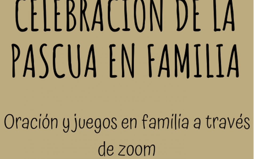 TARDE DE LAS FAMILIAS  25 DE ABRIL