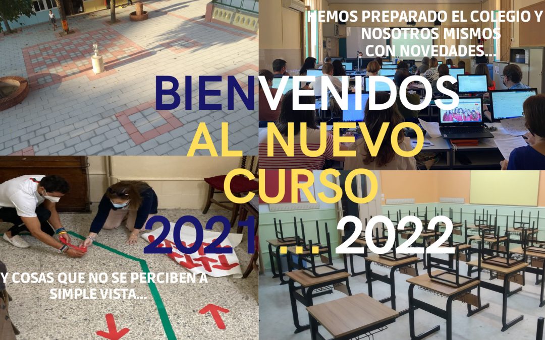 Bienvenidos al nuevo curso 2021-2022