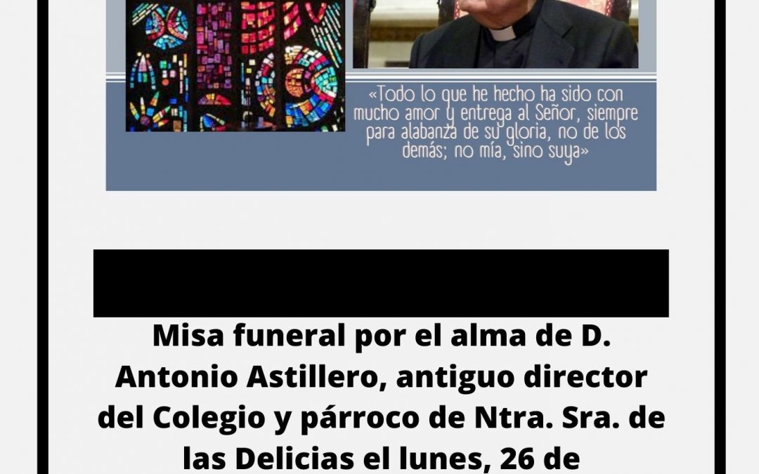 Misa D. Antonio Astillero, 13 octubre.