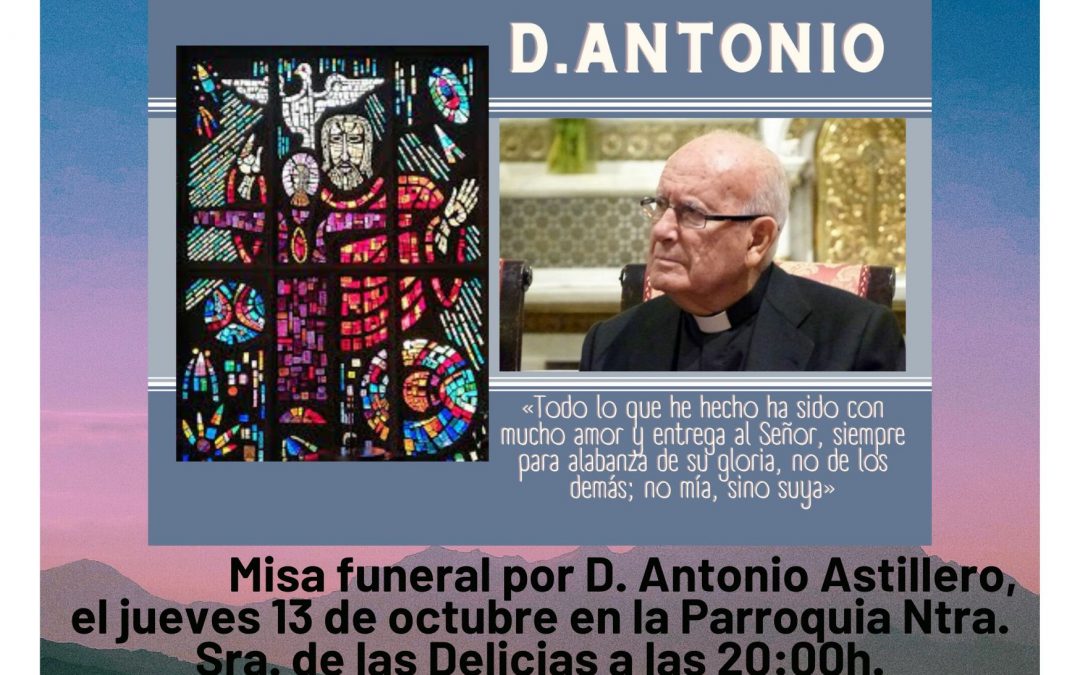 Misa D. Antonio Astillero, 13 octubre